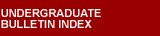 undergraduate bulletin index