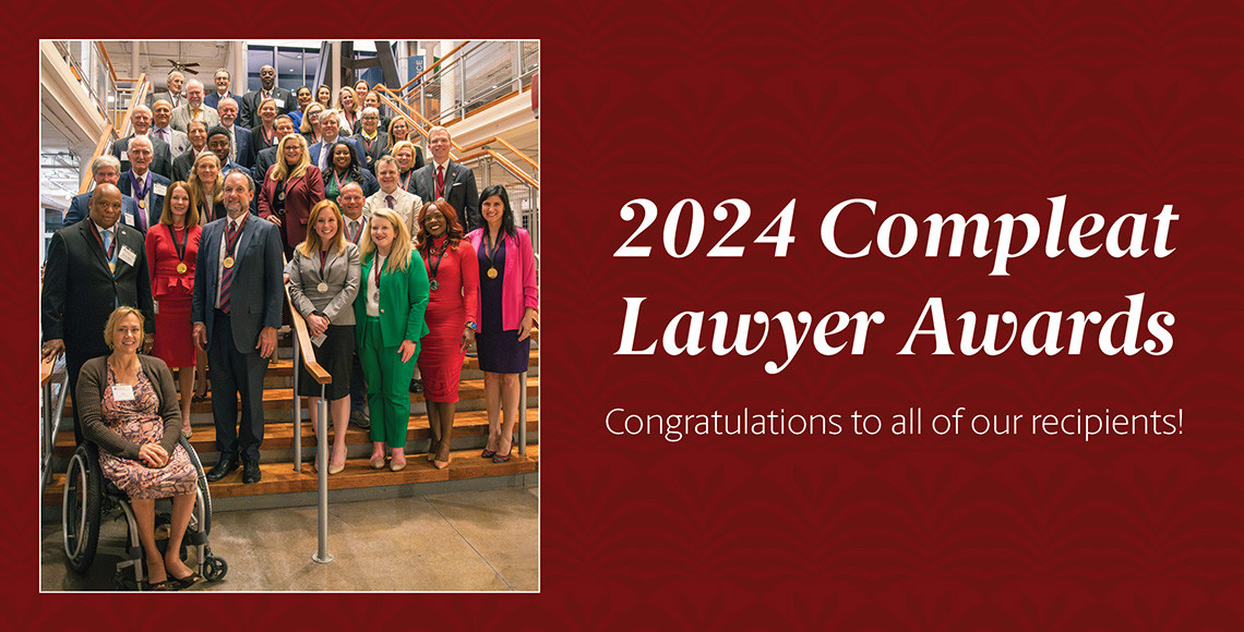 2024 Compleat Lawyer Award Recipients