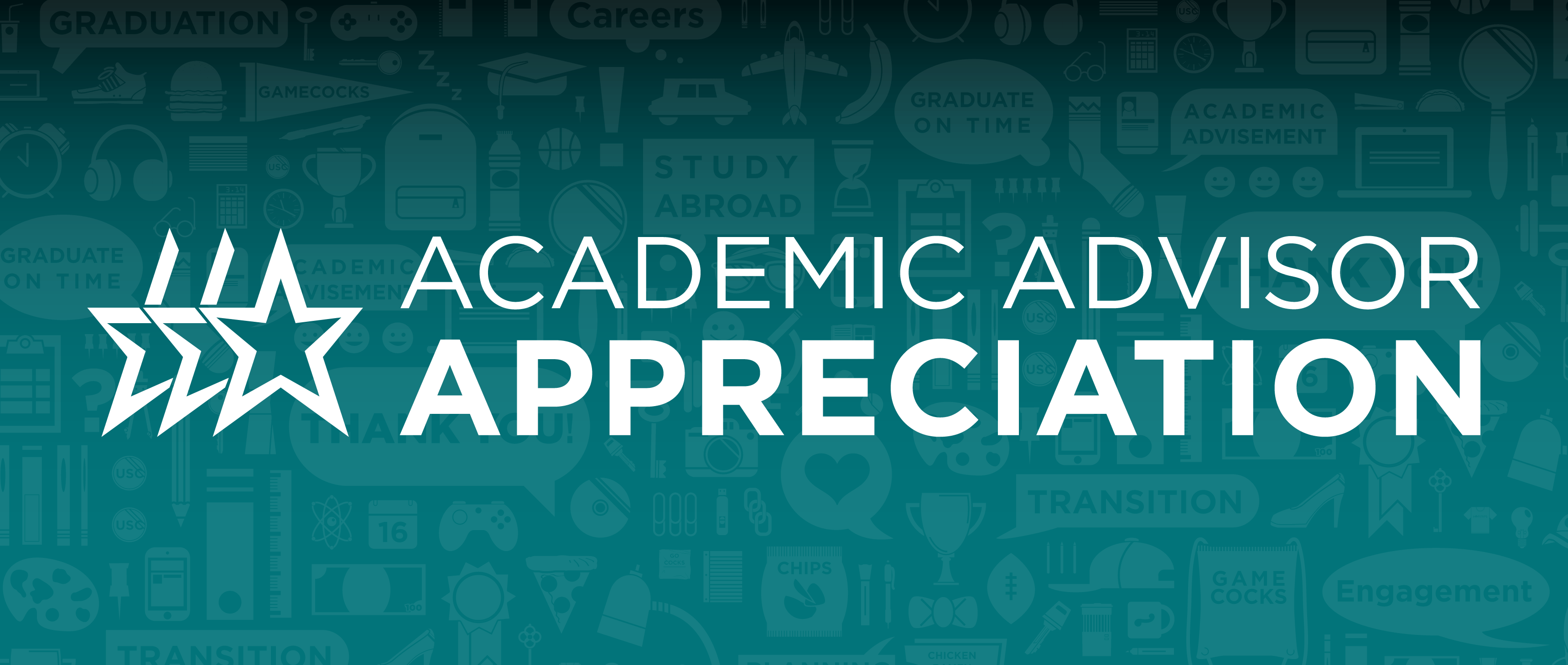 Teal Banner overlaid with the words Academic Advisor Appreciation in white 