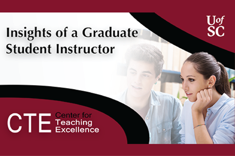 Insights of a Graduate Student Instructor