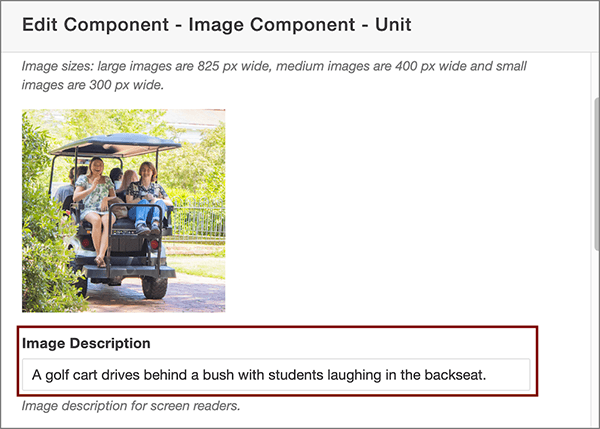 Screenshot of the Edit Component - Image Component - Unit dialog. The image description field has the alt text: A golf cart drives behind a bush with students laughing in the backseat.