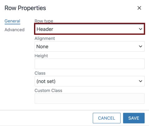 Screenshot of the Row Properties dialogue box with tabs for General and Advanced options at the top and Cancel or Save at the bottom. On the General tab, the Row type dropdown is set to Header and highlighted with a garnet rectangle, with empty fields for Alignment (None), Height, Class (not set) and Custom Class. 