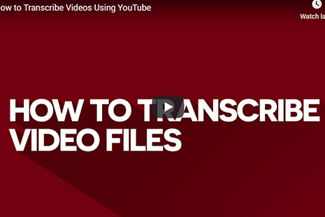 How to Transcribe Video Files Using Youtube