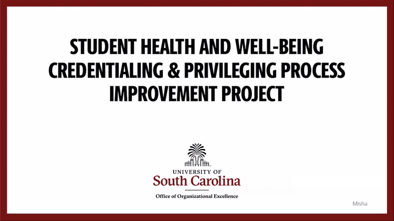 Presentation: Student Health and Well-Being Credentialing and Privileging Process Improvement Project