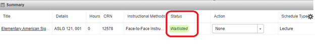 Wait List Confirmation Screenshot showing Waitlisted highlighted in green in the Status column