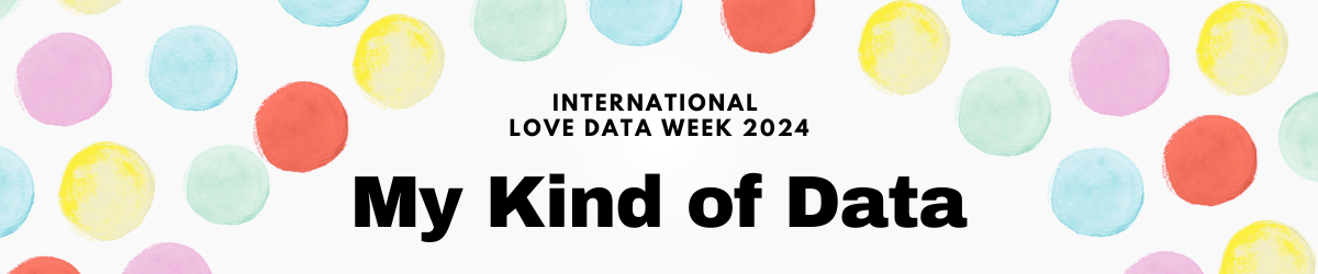 Love Data Week 2024 Hosted by ICSPR