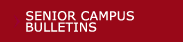 Senior Campus Bulletins
