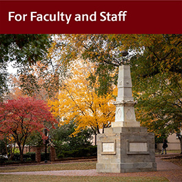 For Faculty and Staff (Maxcy monument)