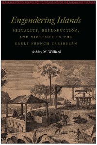 In Engendering Islands Ashley M. Williard argues that early Caribbean recon- structions of masculinity and femininity sustained occupation, slavery, and nascent ideas of race. In the face of historical silences, Williard’s close readings of archival and narrative texts reveals the words, images, and perspectives that reflected
and produced new ideas of human difference.