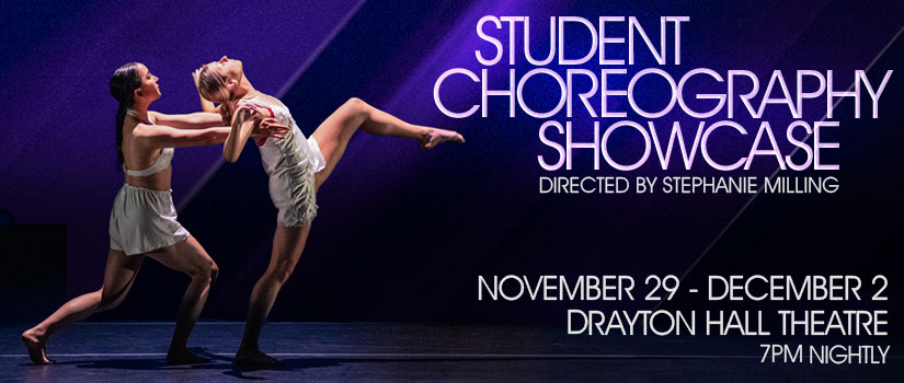 Two female dancers in performance, one with right leg extended, next to Student Choreography Showcase logo.