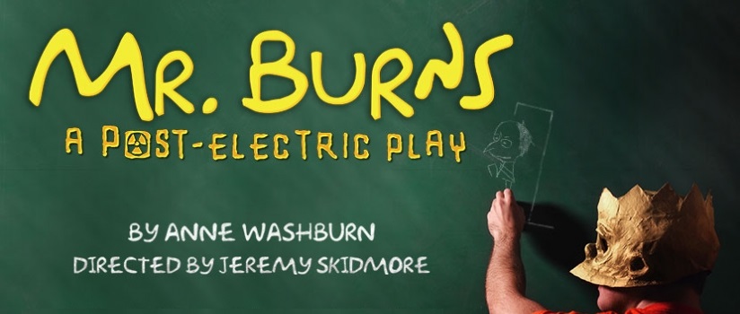 Poster for Mr. Burns: A Post-Electric Play