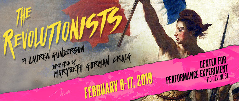 The Revolutionists, February 6-17, 2019