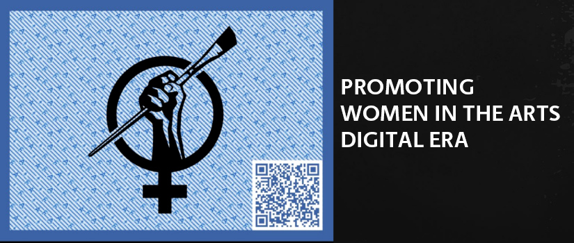 Banner shows a hand holding a paint brush and reads "Promoting Women in the Arts  Digital Era