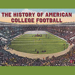 football stadium. text above reads "The History of American College Football"
