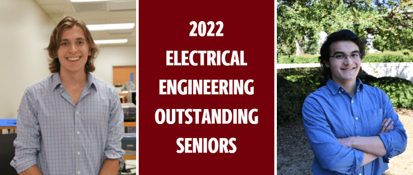 Outstanding seniors and text that says 2022 electrical engineering outstanding seniors