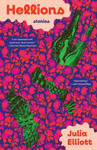 Book cover for Hellions by Julia Elliott, which features a neon pink and purple background engulfing a bright green alligator.