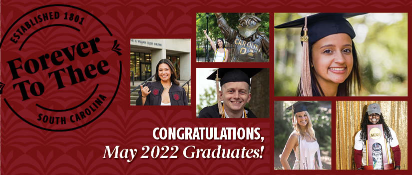 Graphic image with "Forever to thee" and "Congratulations, May 2022 graduates!"