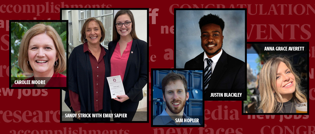 Graphic composite of the words: accomplishments, promotions, new positions, congratulations, etc. and headshots of Carolee Moore, Sandy Strick with Emily Sapier, Sam Hopler, Justin Blackley, and Anna Grace Averett