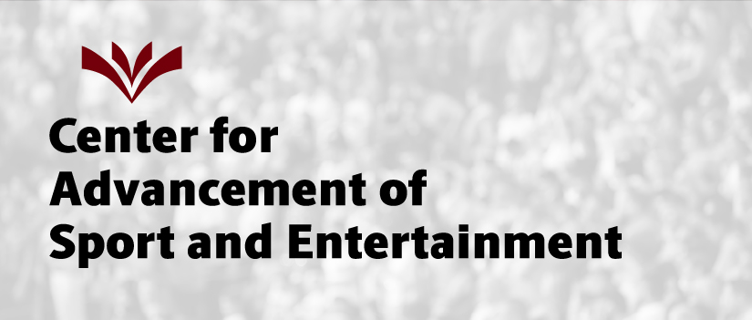 Blurred black and white image of fans behind the words "Center for Advancement of Sport and Entertainment Management"