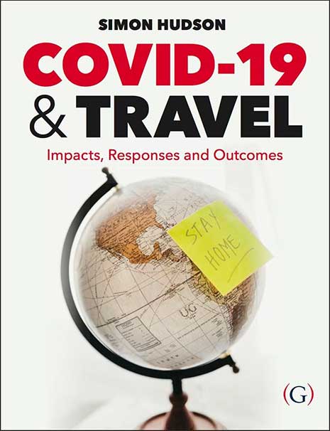 Cover photo of Simon Hudson's new book: COVID-19 and Travel: Impacts, Responses and Outcomes