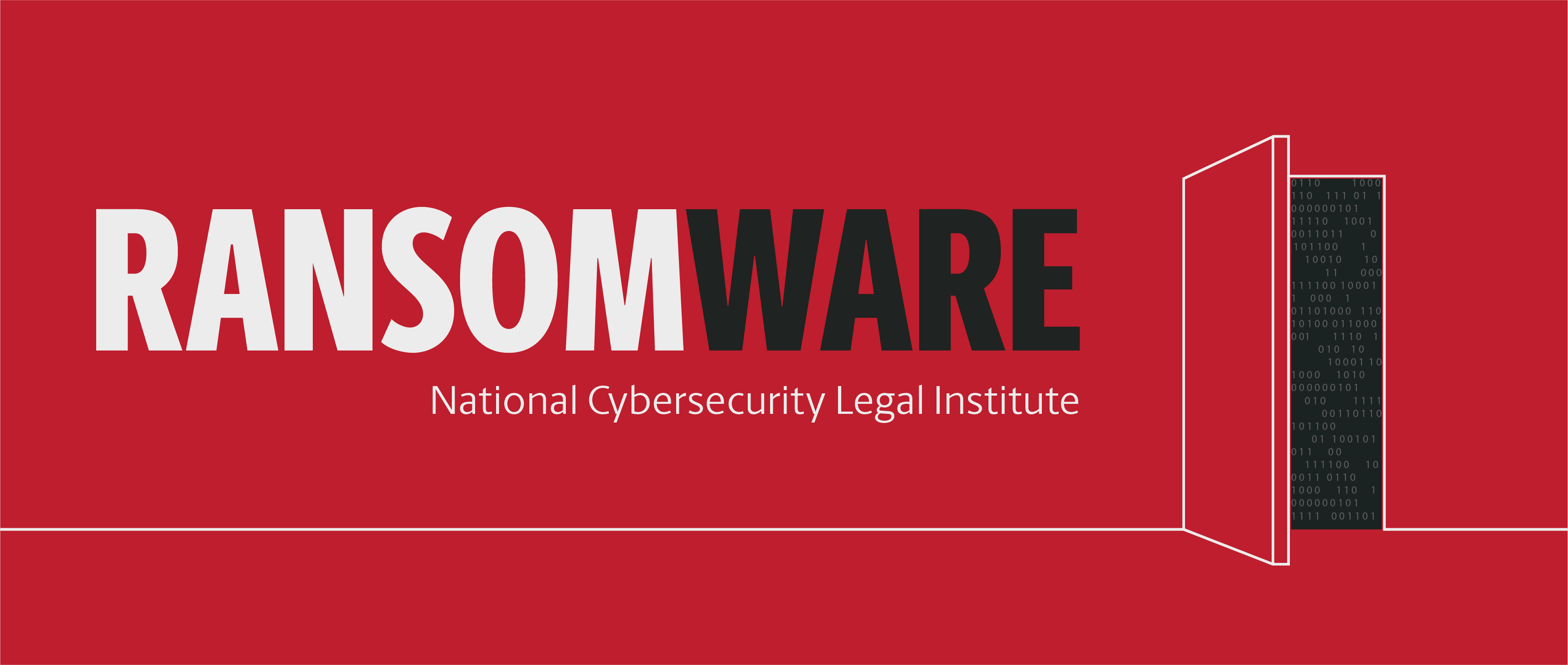 Ransomware: National Cybersecurity Legal Institute