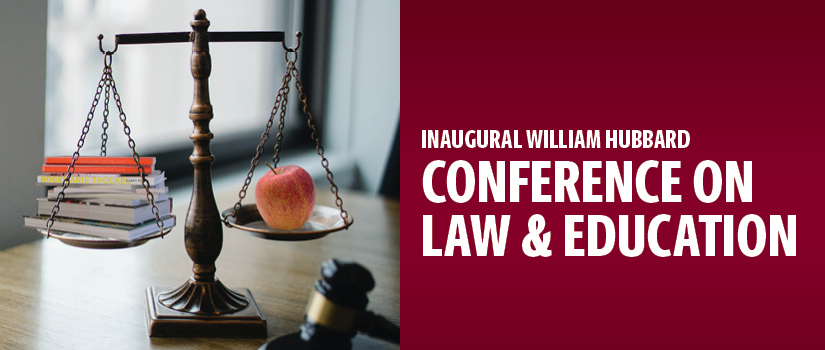 Photo illustration of the scales of justice with a stack of books on one side and an apple on the other.  To the right is a garnet square that says "Inaugural William C. Hubbard Law and Education Conference."