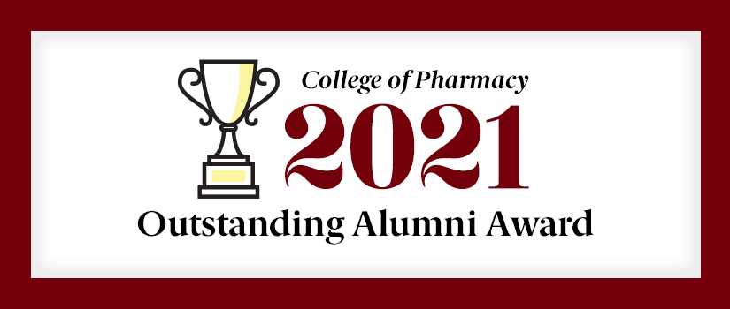College of Pharmacy 2021 Outstanding Alumni Award